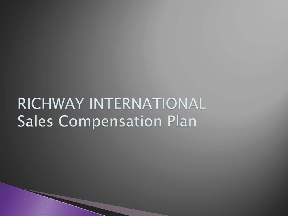 RICHWAY International Sales Compensation Plan